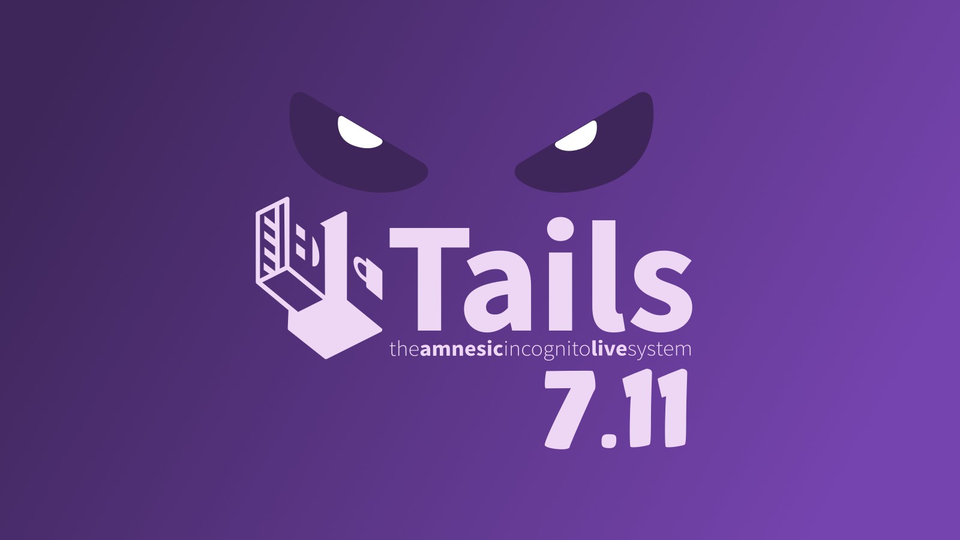 Вышла Tails 7.11 с обновлённым Tor Browser и исправлением Persistent Storage