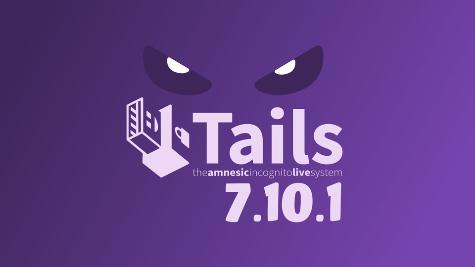 В экстренном обновлении Tails 7.10.1 устранили критические уязвимости в ядре Linux и Expat