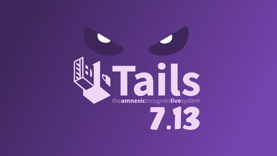 Вышел Tails 7.13 с ускоренным завершением работы