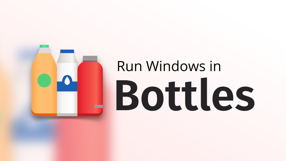 Bottles представил тестовую поддержку ARM64 для запуска Windows-программ