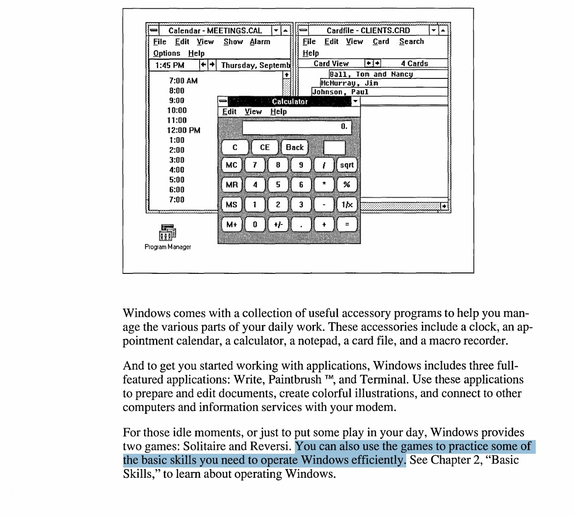 В руководстве пользователя Windows 3.0 игры упоминаются как способ отработки базовых навыков, необходимых для работы с Windows. Источник: Microsoft