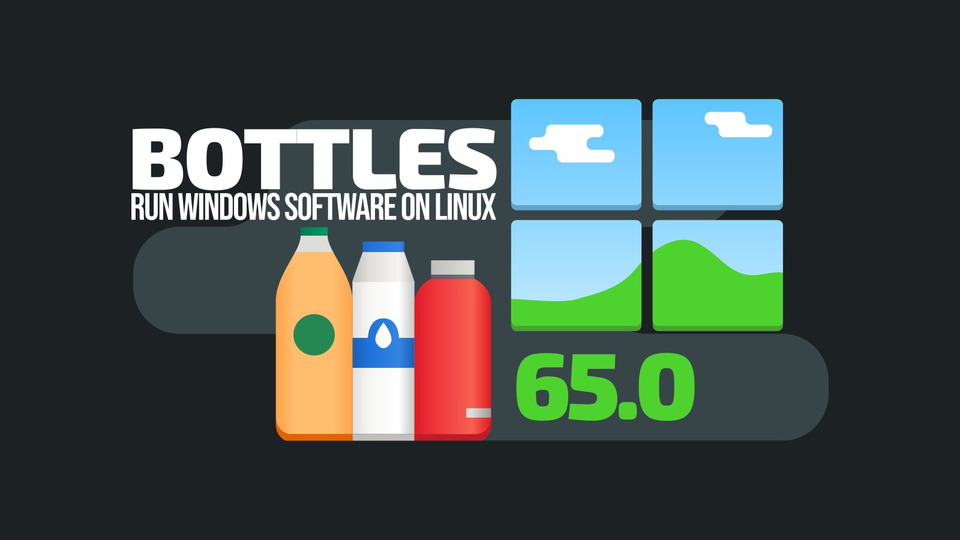 Bottles 65 вышла с более чем 100 изменениями для Windows-приложений на Linux