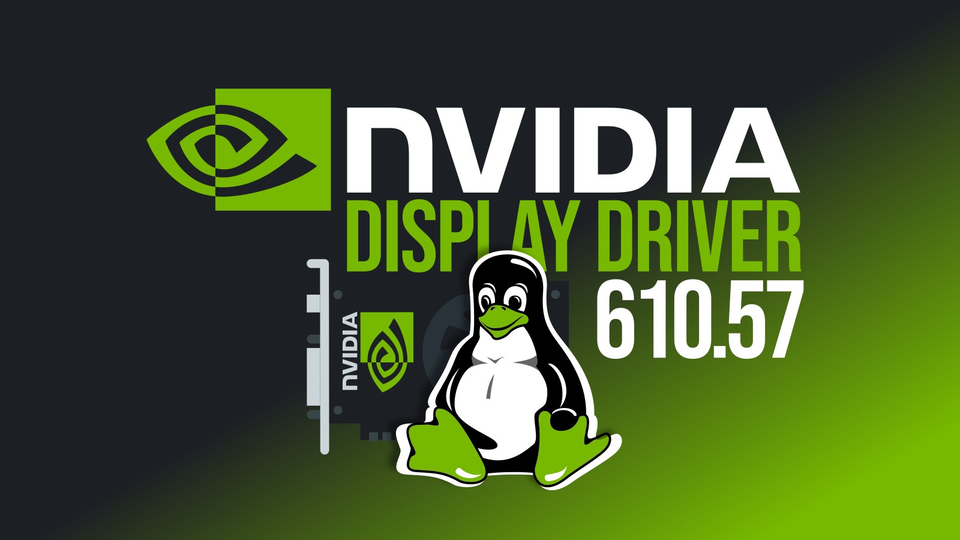 NVIDIA выпустила драйвер 610.57 для Linux с десятками исправлений Vulkan, игр и ядра