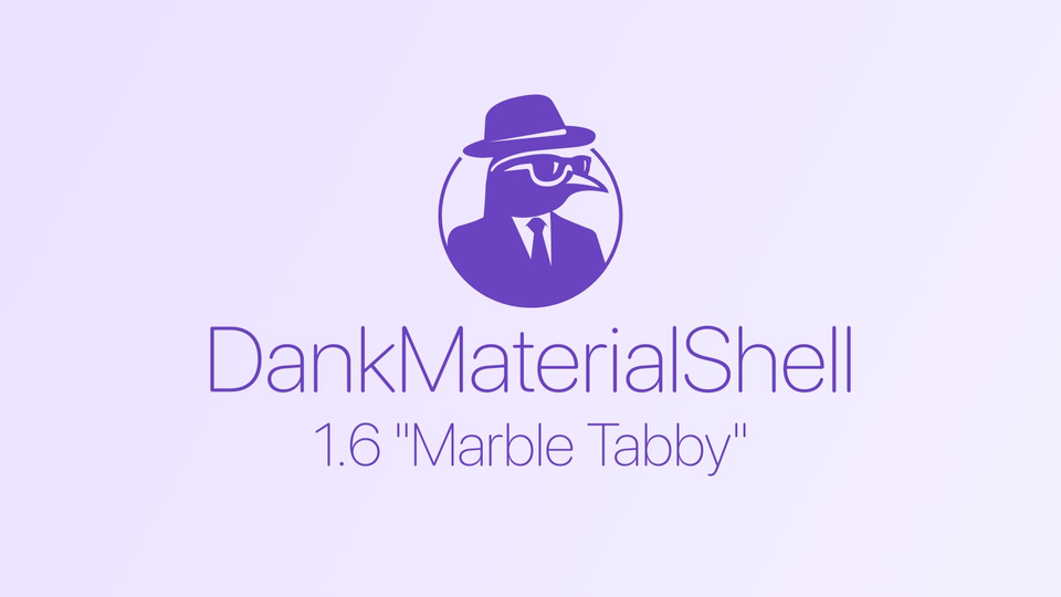Вышла DankMaterialShell 1.6 с кодовым именем "Marble Tabby" и панелью Dank Island