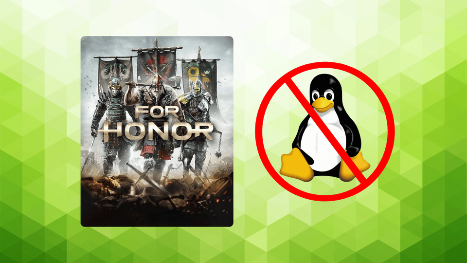 Ubisoft отказалась от поддержки Linux в For Honor