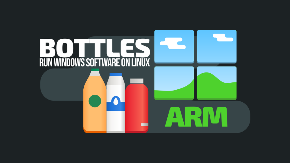 Bottles расширяет поддержку Windows-приложений на ARM64 Linux
